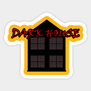 Dark House Sticker